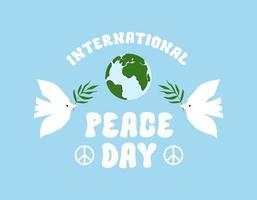 International Peace Day vector Illustration with symbol planet earth, text, pigeons and branches. Cute celebrate concept in flat style. Horizontal background