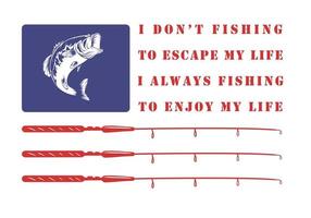 fishing quotes design vector
