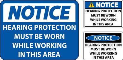 Notice Hearing Protection Must Be Worn Sign On White Background vector