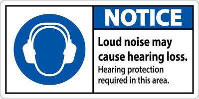 Notice Hearing Protection Required Sign On White Background vector