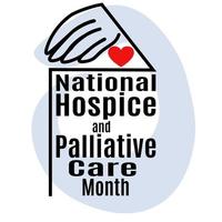 National Hospice and Palliative Care Month, idea for poster, banner, flyer or postcard vector
