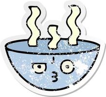 distressed sticker of a cute cartoon bowl of hot soup vector