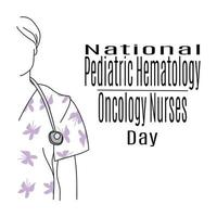 National Pediatric Hematology Oncology Nurses Day, idea for a postcard or a banner on a medical theme vector