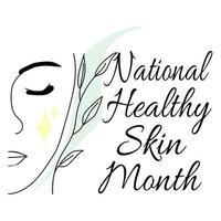 National Healthy Skin Month, idea for poster, banner, flyer or postcard vector