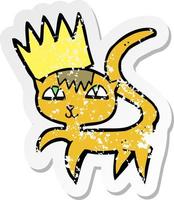 retro distressed sticker of a cartoon cat with crown vector