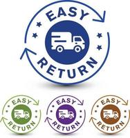 Simple and creative easy return circular icon, badge with delivery truck isolated on white background. vector design.