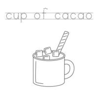 Trace the letters and color cacao cup. Handwriting practice for kids. vector
