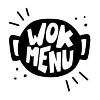 Wok menu. Handwritten vector lettering in a modern style