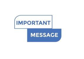 Important message Colorful label sign template. Important message symbol web banner sticker vector