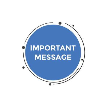 Important message text button. Important message sign speech bubble. Web banner label template. Vector Illustration