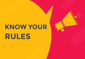 Know the rules button. Know the rules sign speech bubble. Web banner label template. Vector Illustration