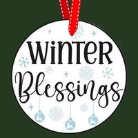 Winter blessings. Round Christmas Sign. Christmas Greeting designs. Door hanger vector quote sayings. Hand drawing vector illustration. Christmas tree Decoration.