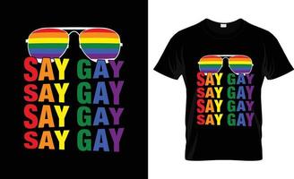 diseño de camisetas de pago gay, eslogan de camisetas de pago gay y diseño de ropa, tipografía de pago gay, vector de pago gay, ilustración de pago gay