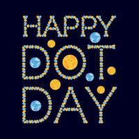 Happy Dot Day September 15th Polka International Dot Day Design vector