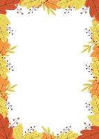 Vertical frame of colorful autumn leaves and berries. Fall theme vector illustration. Thanksgiving day greeting card or invitation.Template with copy space for your design projects.