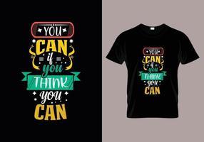 You can it you think you can typography lettering for t shirt vector