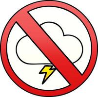 gradient shaded cartoon no storms allowed sign vector