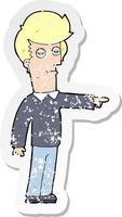 retro distressed sticker of a cartoon pointing man vector