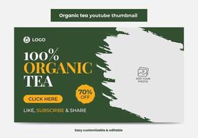 Miniatura de video de té orgánico y plantilla de diseño de banner web. diseño de miniaturas de video de la compañía de té vector