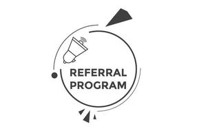 Referral program Colorful label sign template. Referral program symbol web banner. vector