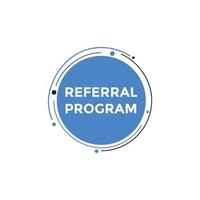 Referral program Colorful label sign template. Referral program symbol web banner. vector