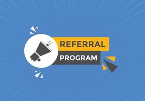 Referral program Colorful label sign template. Referral program symbol web banner. vector