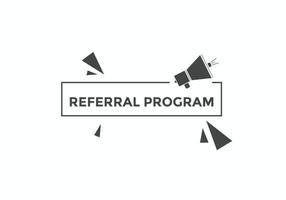 Referral program Colorful label sign template. Referral program symbol web banner. vector