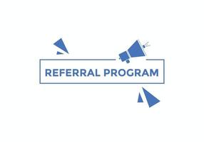 Referral program Colorful label sign template. Referral program symbol web banner. vector