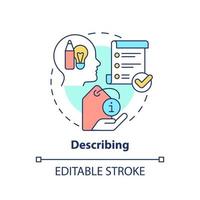 Describing concept icon. Communicative function abstract idea thin line illustration. Giving details about things. Isolated outline drawing. Editable stroke. vector