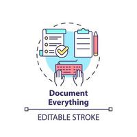 Document everything concept icon. Effective communication management abstract idea thin line illustration. Create content. Isolated outline drawing. Editable stroke. vector