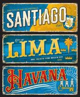 Santiago, Lima, Havana city travel sticker plates vector