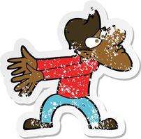 retro distressed sticker of a cartoon annoyed man gesturing vector