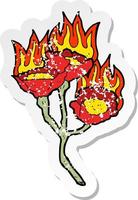 retro distressed sticker of a cartoon burning flowers vector