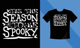 Tis The Season To Be Spooky - Best Halloween T-Shirt Design Template. Stick, Night, Moon, Witch, Mask. Night background T-Shirt for print. vector