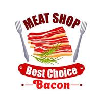 Meat shop sign of bacon, fork for butchery design vector