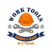 Work tools vector emblem. Repair, building sign