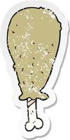 retro distressed sticker of a cartoon chicken leg vector