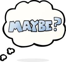 maybe freehand drawn thought bubble cartoon symbol vector