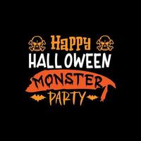 Happy Halloween monster party typography lettering for t shirt vector