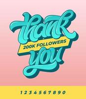 Thank you 200K followers. Vector banner for social media with brush calligraphy on pink isolated background. Vector illustration in punchy pastels style. Vector template for banner, poster, message.