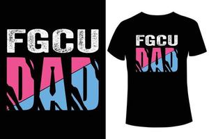 FGCU dad t-shirt design template vector