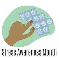 Stress Awareness Month, Idea for poster, banner, flyer, postcard on medical topic vector