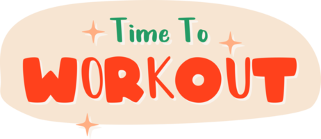 time to work out. cute Sticker text with twinkle star png