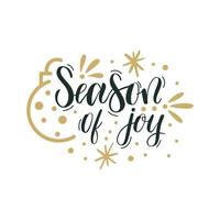 Season of joy. Merry Christmas and Happy New Year lettering. Winter holiday greeting card, xmas quotes and phrases illustration set. Typography collection for banners, postcard, greeting cards, gifts vector