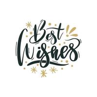 Best Wishes. Merry Christmas and Happy New Year lettering. Winter holiday greeting card, xmas quotes and phrases illustration set. Typography collection for banners, postcard, greeting cards, gifts vector