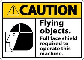 Caution Flying Object Face Shield Required Sign On White Background vector