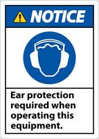 Notice Ear Protection Required Sign On White Background vector