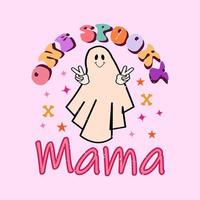 ONE SPOOKY MAMA T SHIRT DESIGN vector