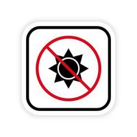 Sunlight Ban Black Silhouette Icon. Warning No Sun Ray Radiation Prohibited Sign. Block UV. Forbidden Summer Sun Light Pictogram. Caution Sunshine Red Circle Symbol. Isolated Vector Illustration.