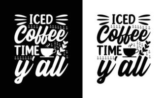 diseño de camiseta con cita de café, tipografía vector